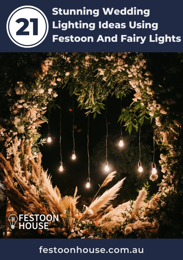 Blog poster | 21 Stunning Wedding Lighting Ideas Using Festoon And Fairy Lights